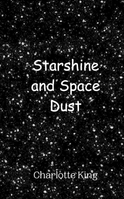 Starshine and Space Dust