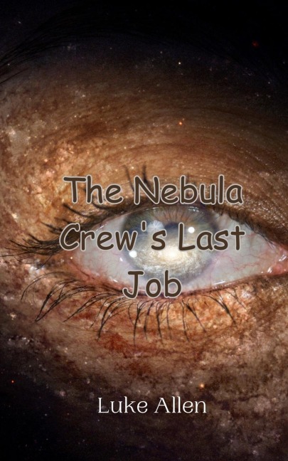 The Nebula Crews Last Job