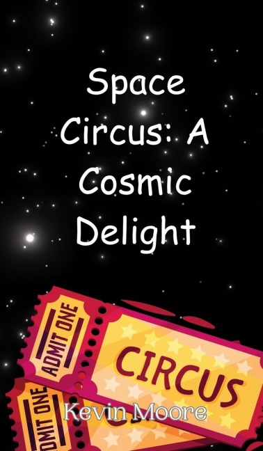 Space Circus: A Cosmic Delight