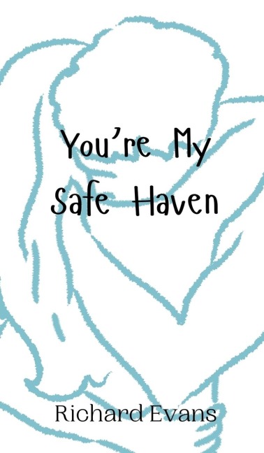 Youre My Safe Haven