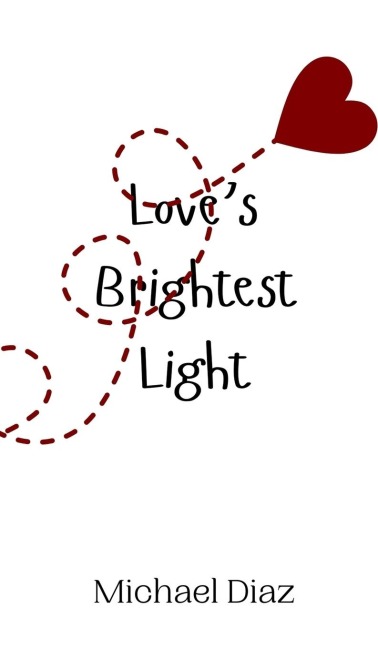 Loves Brightest Light