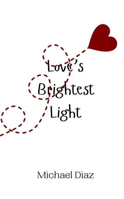 Loves Brightest Light