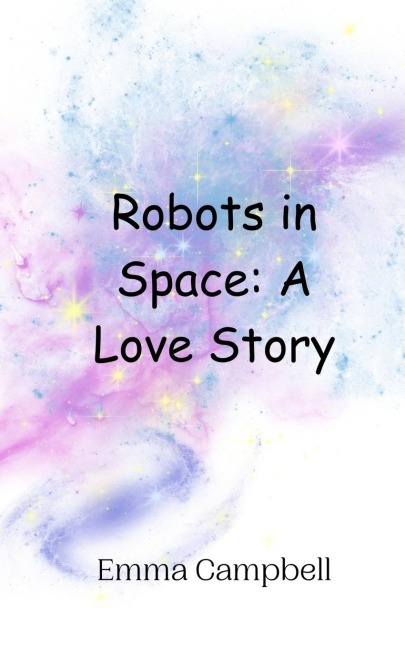 Robots in Space: A Love Story