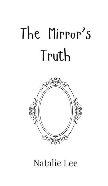 The Mirror's Truth