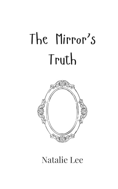 The Mirror's Truth