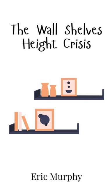The Wall Shelves Height Crisis