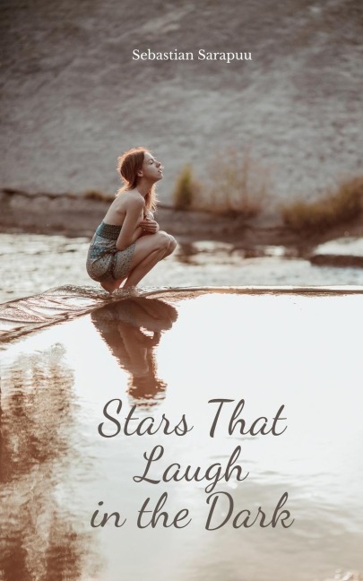 Stars That Laugh in the Dark