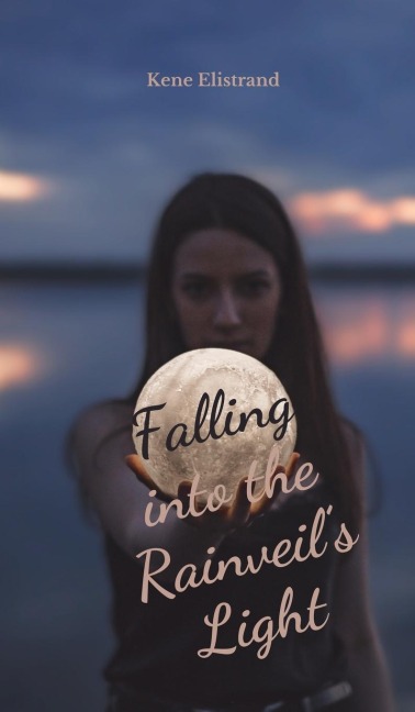 Falling into the Rainveils Light