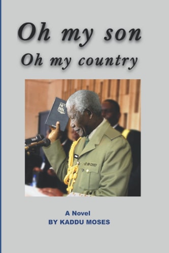 Oh My Son Oh My Country