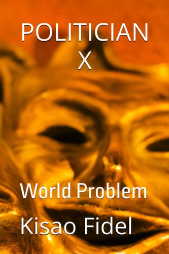 Politician X World Problem