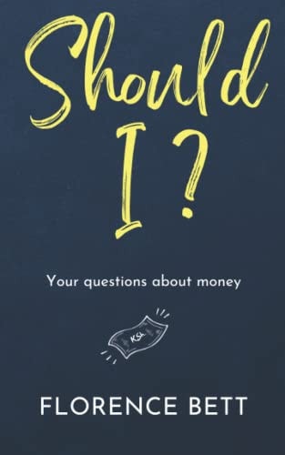 Should I? Your Questions about Money