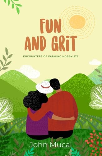 Fun and Grit Encounters of Farming Hobbyists