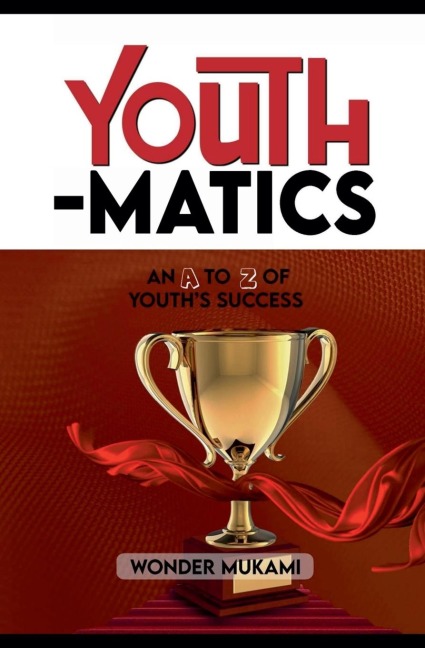 Youth-Matics: An A to Z of Youths Success