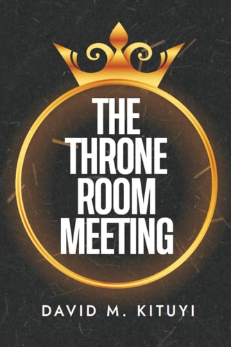 The Throne Room Meeting
