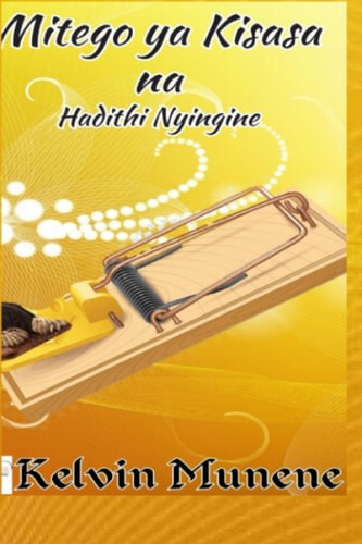 Mitego Ya Kisasa Na Hadithi Nyingine