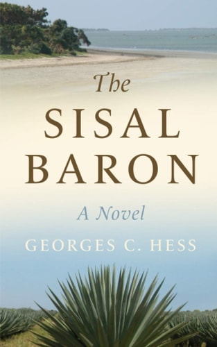 The Sisal Baron