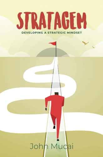 Stratagem Developing a Strategic Mindset
