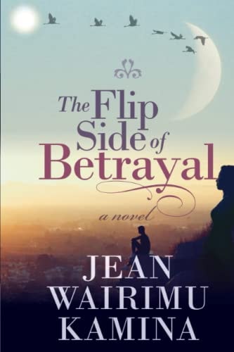 The Flip Side of Betrayal A Novel