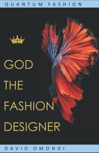 God The Fashion Designer Quantum Fashion
