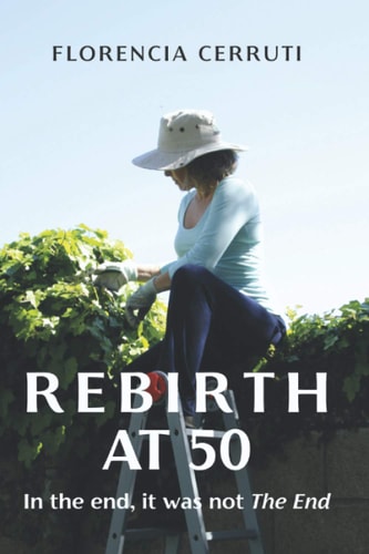 Rebirth at 50 In the End, it was Not The End
