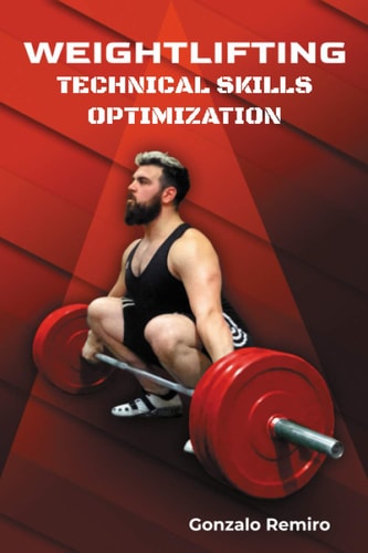 Weightlifting Technical Skills Optimization