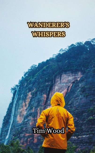 Wanderers Whispers