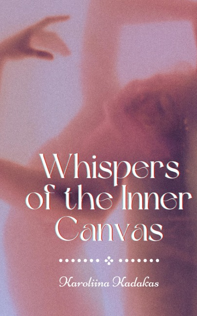 Whispers of the Inner Canvas