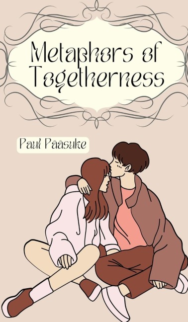 Metaphors of Togetherness