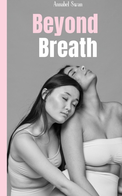 Beyond Breath