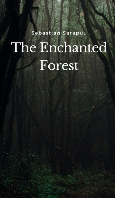 The Enchanted Forest