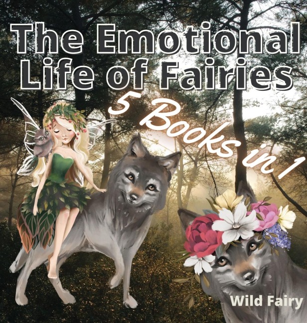 The Emotional Life of Fairies: 5 Books in 1