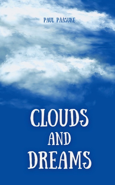 Clouds and Dreams