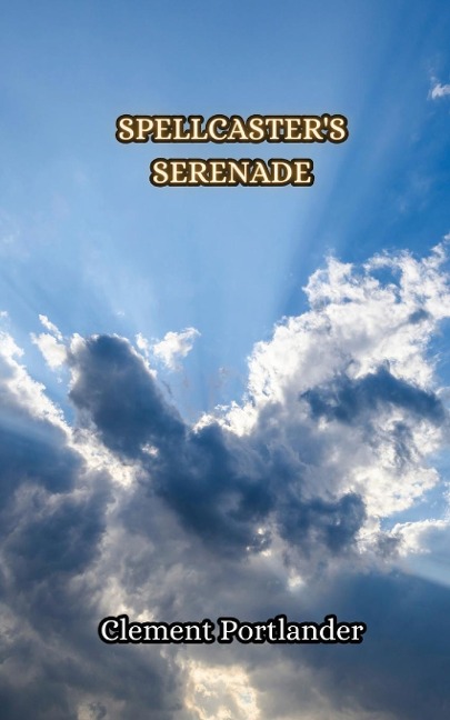 Spellcasters Serenade