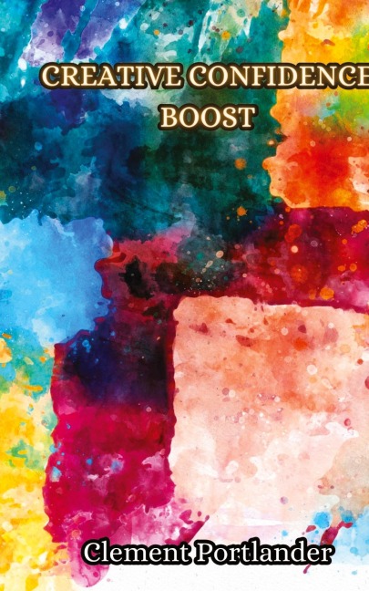 Creative Confidence Boost
