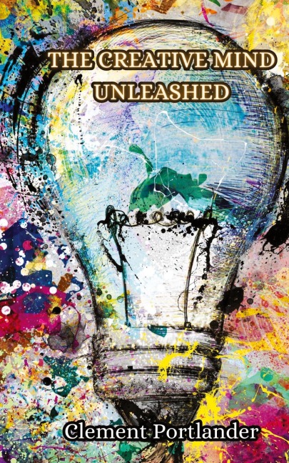 The Creative Mind Unleashed