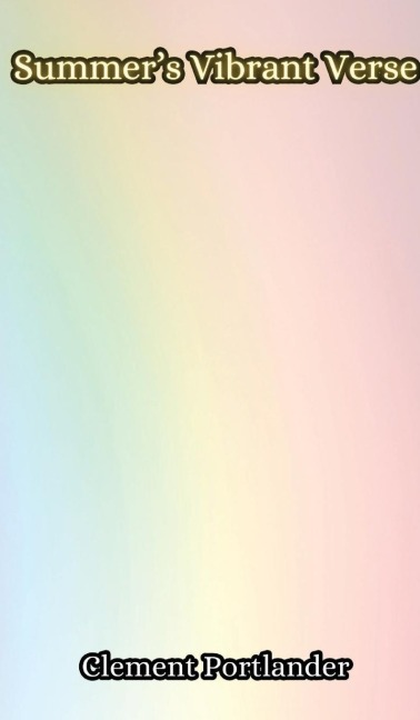 Summers Vibrant Verse