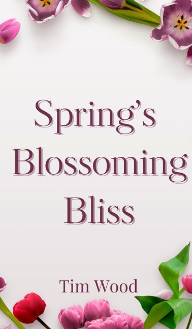 Springs Blossoming Bliss