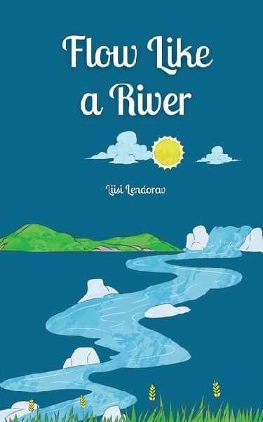 Flow Like a River
