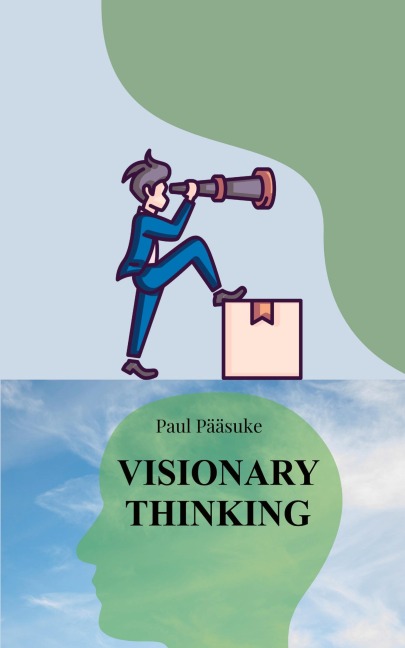 Visionary Thinking