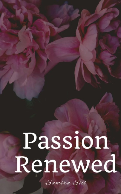 Passion Renewed