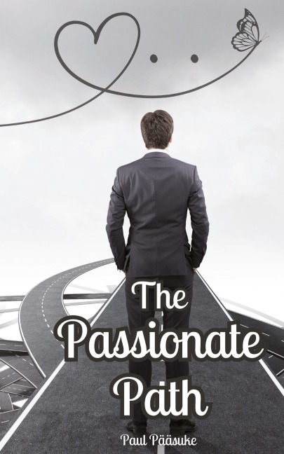 The Passionate Path