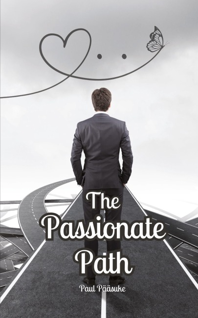 The Passionate Path