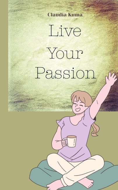 Live Your Passion