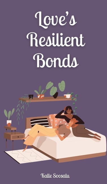 Loves Resilient Bonds