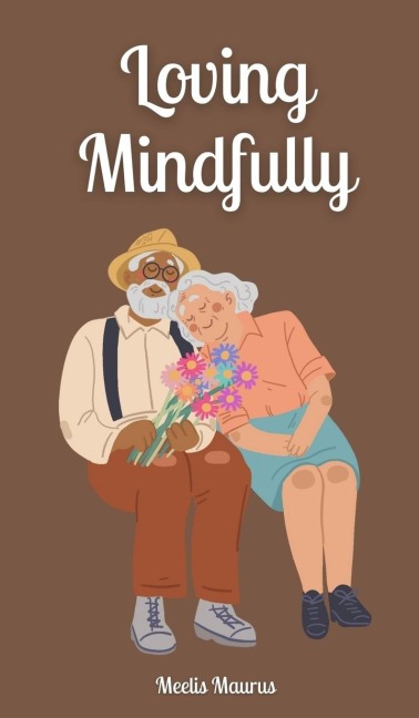 Loving Mindfully