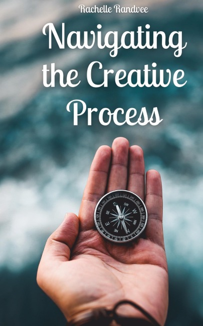 Navigating the Creative Process