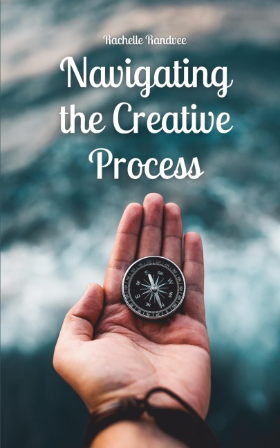 Navigating the Creative Process