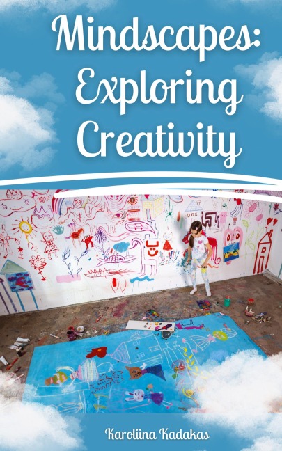 Mindscapes: Exploring Creativity