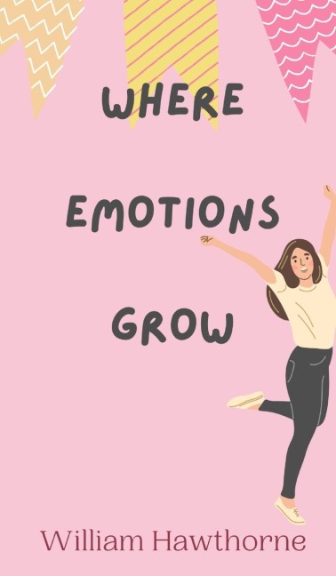 Where Emotions Grow