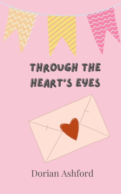 Through the Hearts Eyes